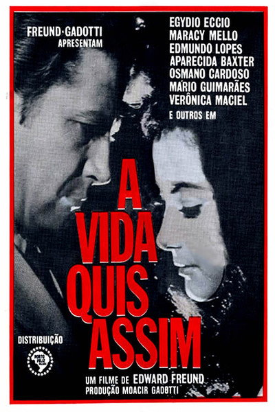 Póster de A Vida Quis Assim