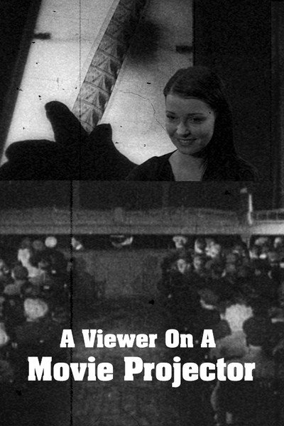 Póster de A Viewer on a Movie Projector