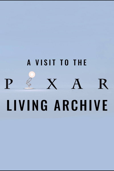 Póster de A Visit to the Pixar Living Archive