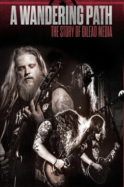 Póster de A Wandering Path: The Story of Gilead Media