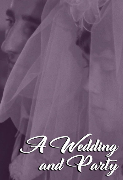 Póster de A Wedding and Party
