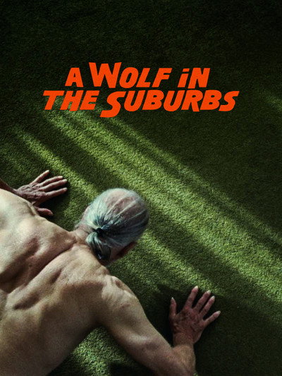 Póster de A Wolf in the Suburbs
