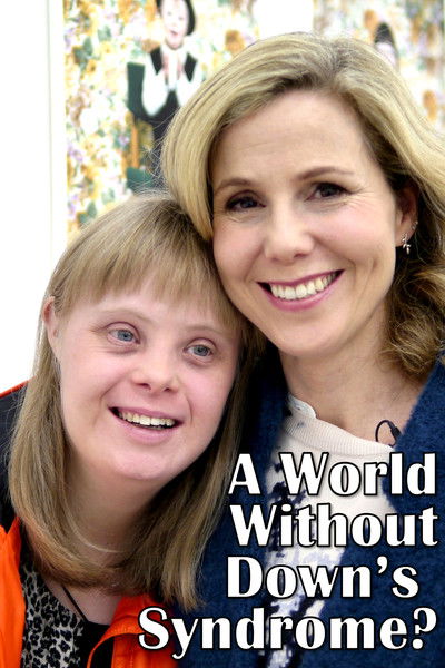 Póster de A World Without Down's Syndrome?
