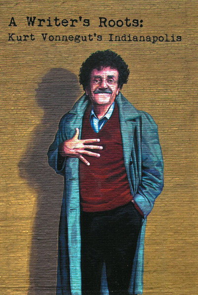 Póster de A Writer's Roots: Kurt Vonnegut's Indianapolis