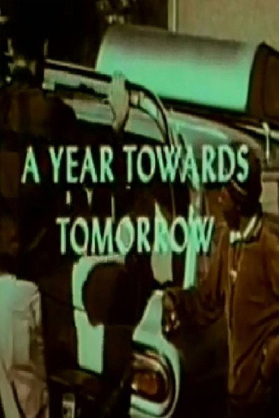 Póster de A Year Toward Tomorrow