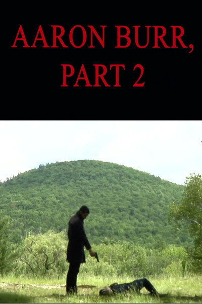 Póster de Aaron Burr, Part 2