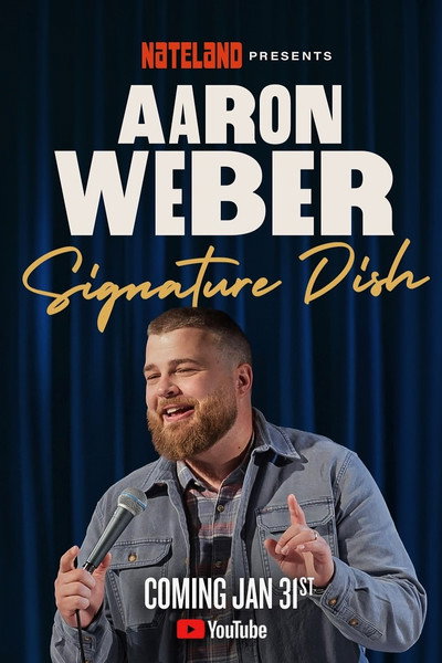 Póster de Aaron Weber: Signature Dish