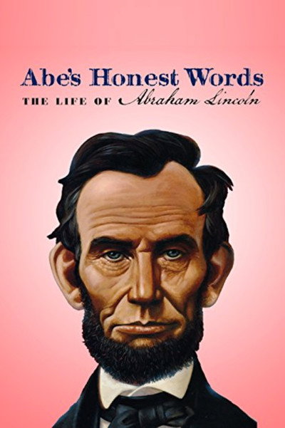 Póster de Abe's Honest Words: The Life of Abraham Lincoln