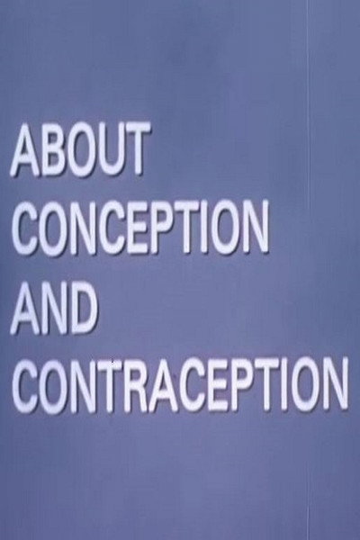 Póster de About Conception and Contraception