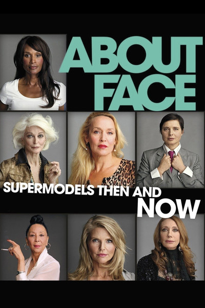 Póster de About Face (Supermodelos entonces y ahora)