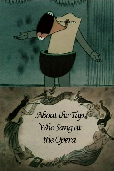 Póster de About the Tap Who Sang at the Opera