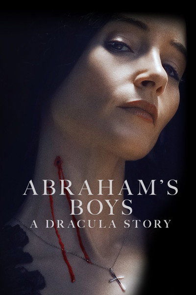 Póster de Abraham's Boys: A Dracula Story