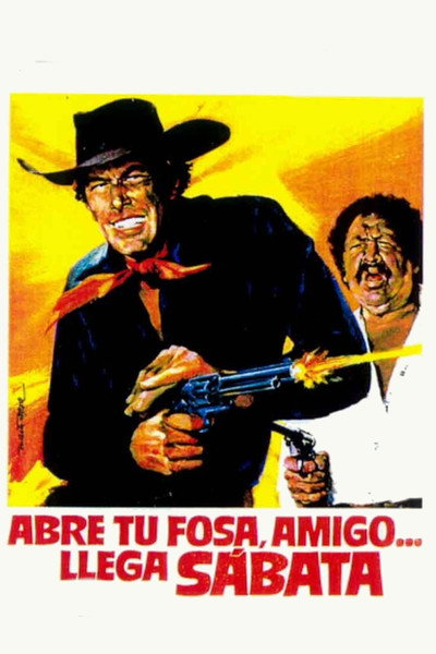 Póster de Abre tu fosa amigo... llega Sábata