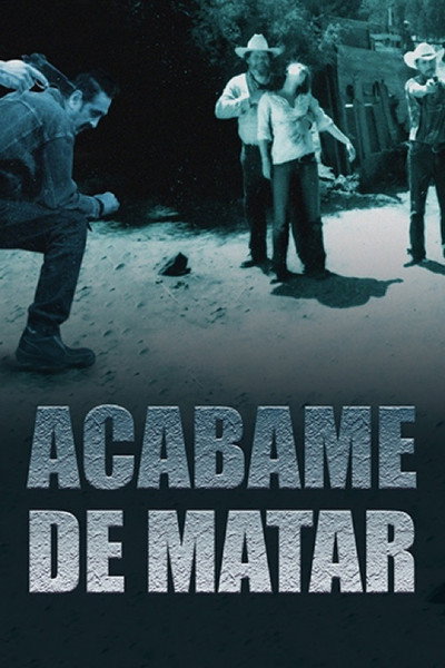 Póster de Acábame de matar