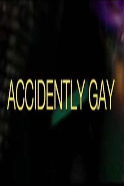 Póster de Accidently Gay