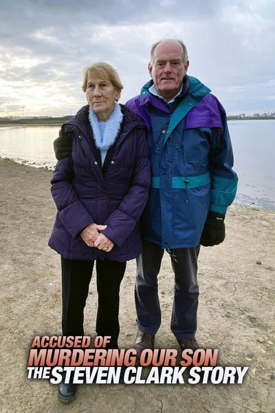 Póster de Accused of Murdering Our Son - The Steven Clark Story