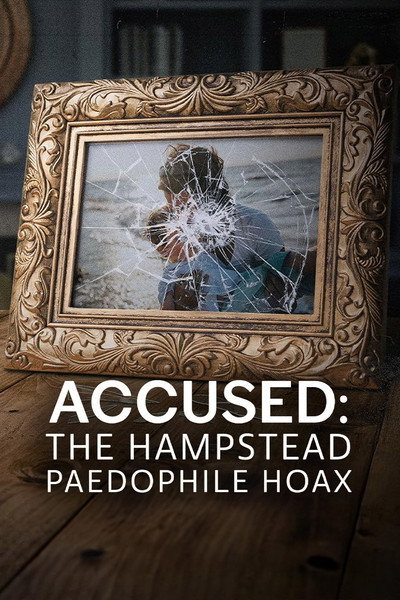 Póster de Accused: The Hampstead Paedophile Hoax