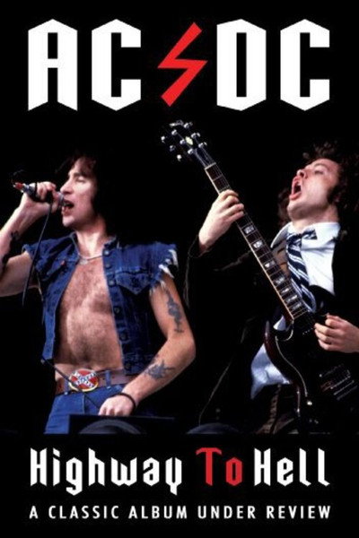 Póster de AC/DC: Highway to Hell - Classic Album Under Review