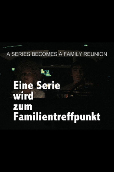 Póster de Acht Stunden sind kein Tag - Eine Serie wird zum Familientreffpunkt