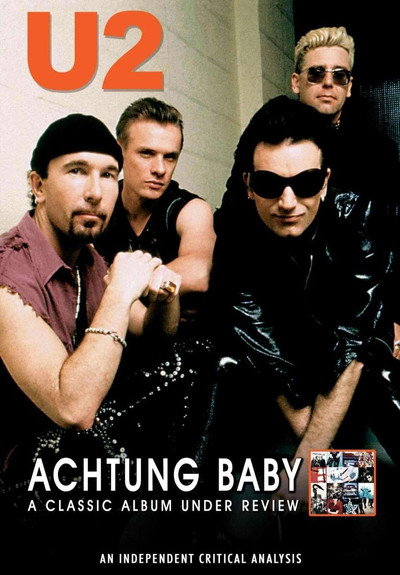 Póster de Achtung Baby: A Classic Album Under Review