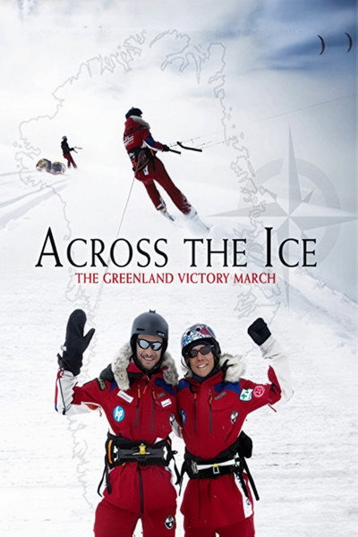 Póster de Across the Ice: The Greenland Victory March