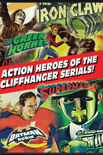 Póster de Action Heroes of the Cliffhanger Serials