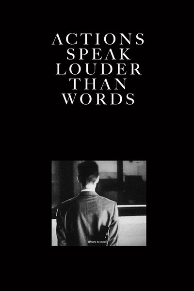 Póster de Actions Speak Louder Than Words