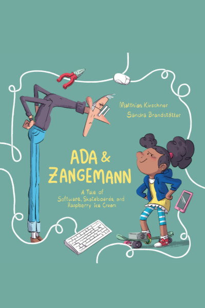 Póster de Ada & Zangemann: A Tale of Software, Skateboards, and Raspberry Icre Cream