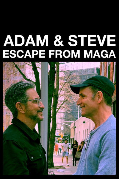 Póster de Adam and Steve Escape from Maga
