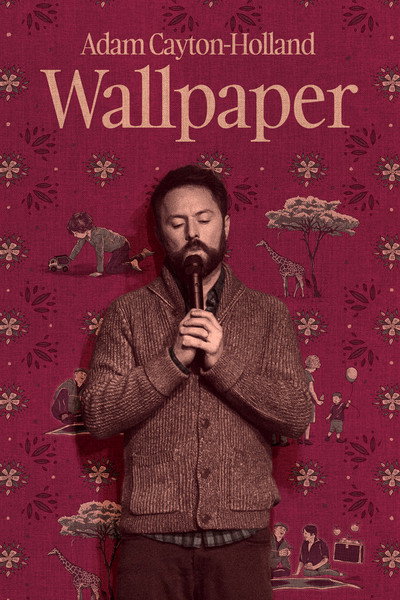 Póster de Adam Cayton-Holland: Wallpaper