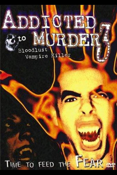 Póster de Addicted to Murder 3: Blood Lust