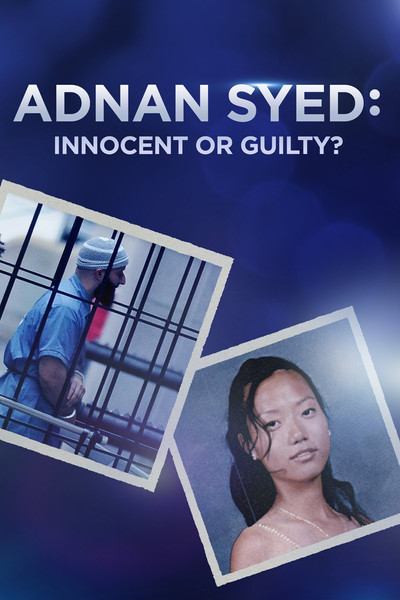 Póster de Adnan Syed: Innocent or Guilty?