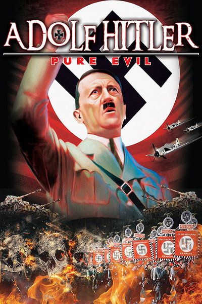 Póster de Adolf Hitler: Pure Evil