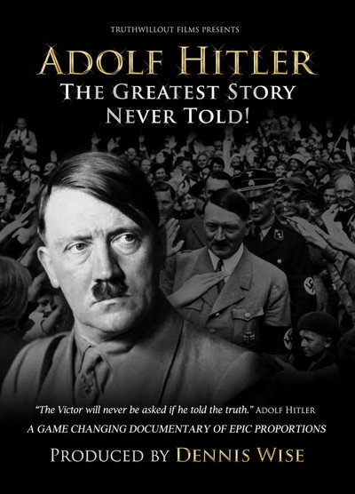 Póster de Adolf Hitler: The Greatest Story Never Told