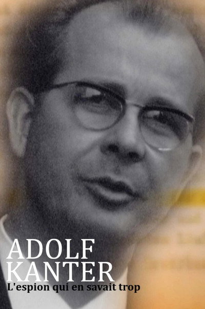 Póster de Adolf Kanter - Der Spion, der zu viel wusste