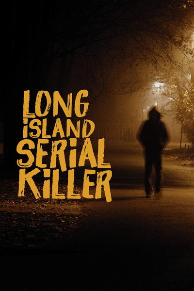 Póster de A&E Presents: The Long Island Serial Killer