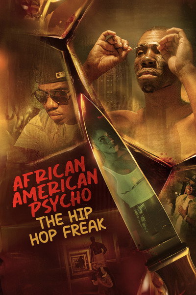 Póster de African American Psycho: The Hip Hop Freak