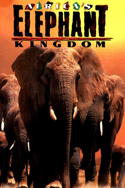 Póster de Africa's Elephant Kingdom