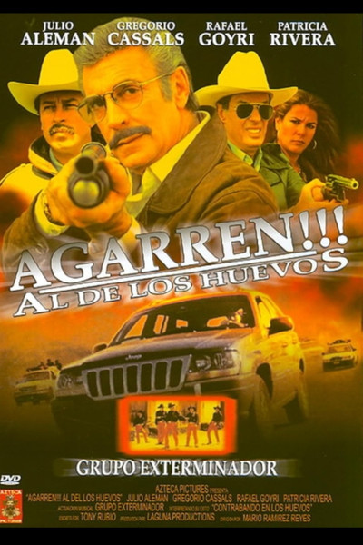 Póster de Agarren al de los huevos