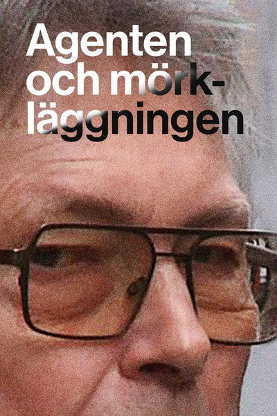 Póster de Agenten och mörkläggningen
