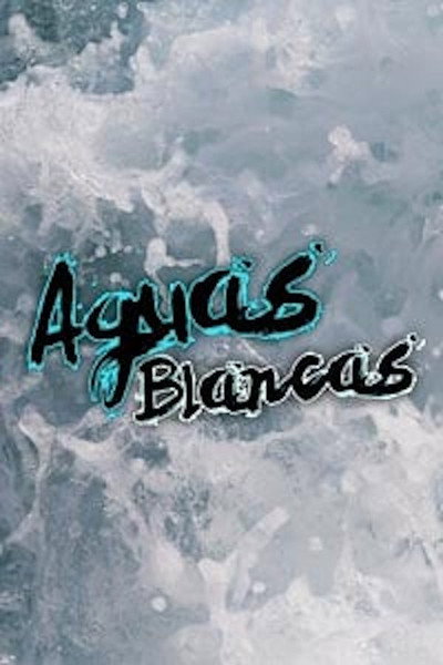 Póster de Aguas blancas