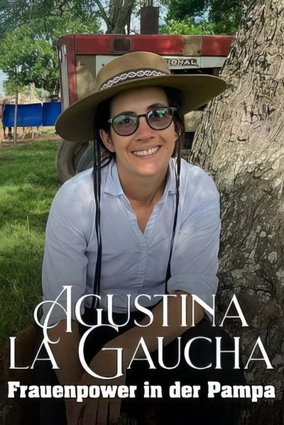 Póster de Agustina la Gaucha - Frauenpower in der Pampa
