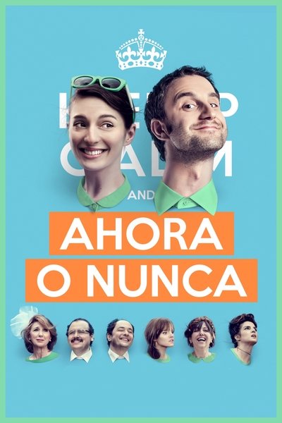 Póster de Ahora o nunca