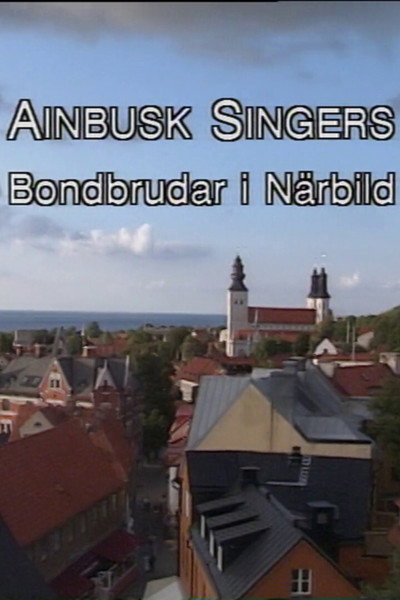 Póster de Ainbusk Singers - Bondbrudar i närbild
