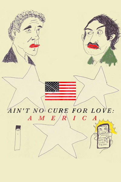 Póster de Ain't No Cure for Love: America