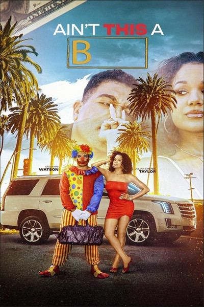 Póster de Ain't This a B