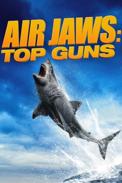 Póster de Air Jaws Top Guns