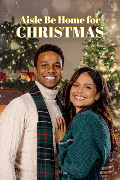 Póster de Aisle Be Home for Christmas