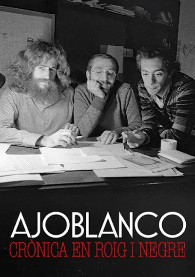 Póster de Ajoblanco, crónica en rojo y negro