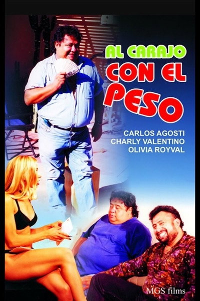 Póster de Al carajo con el peso